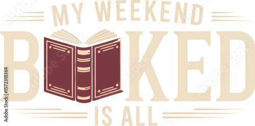 My weekend booked is all reading book lover gift idea for bookworms and readers who love reading books