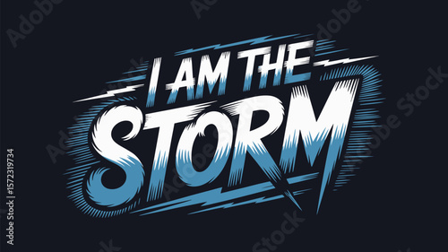 I am the storm typography design for t shirts and posters with cool vector illustration art style