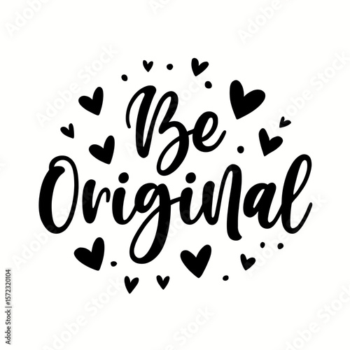 Be Original Inspirational Typography Art Print, Unique Design, Motivational Quote