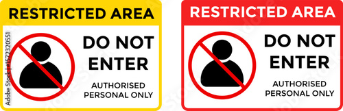 Restricted area authorized personnel only sign. printable warning sticker. authorized personnel only. private property warning limit access signboard
