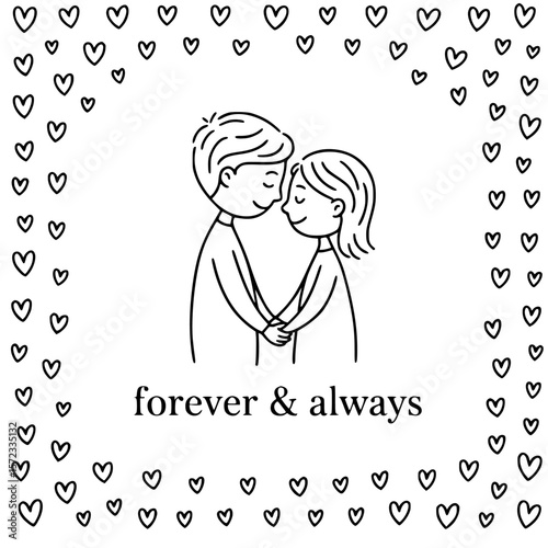 Eternal Love: A tender drawing depicting a couple surrounded by hearts. Holding hands under the phrase forever & always. evoking a sense of love and connection.