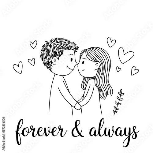 Forever and Always: An endearing illustration portrays a couple's enduring love, intertwined in a tender embrace, accompanied by the phrase 'forever & always'.