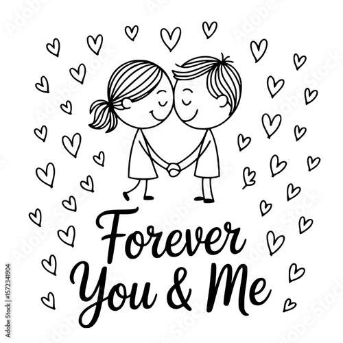 Forever You & Me: a heartwarming sketch capturing the essence of love, unity, and eternal togetherness. A cartoon couple stands, surrounded by a constellation of hearts.