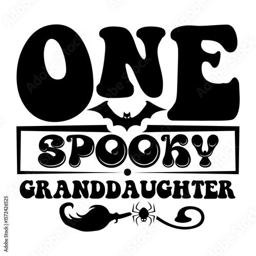 One spooky granddaughter SVG Design
