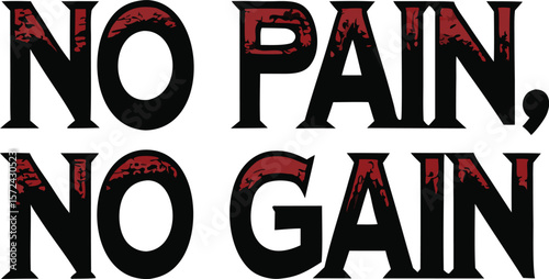 text in NO PAIN NO GAIN