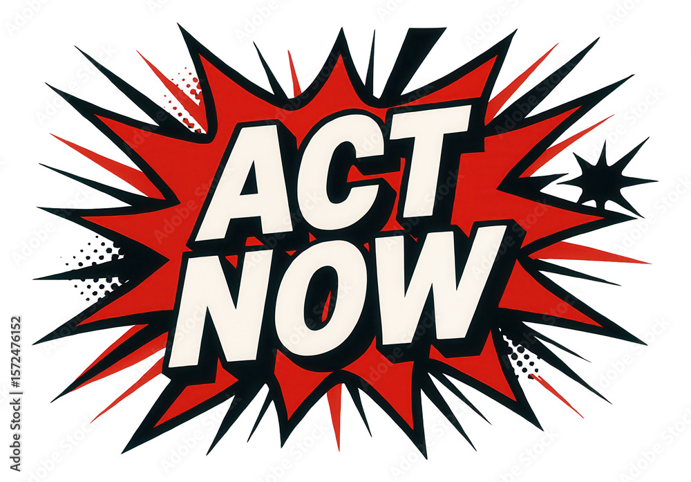 Obraz premium Red starburst sticker with ACT NOW in bold comic style, dynamic retail promo offer on transparent background.