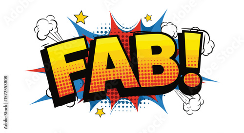 Bright comic pop art style typography with the word 'FAB!'  