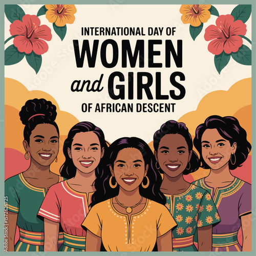 Celebrating the strength, resilience, and achievements of African descent women and girls worldwide.