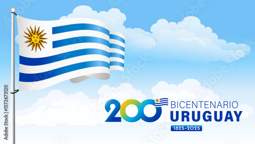200 years - Bicentenario Uruguay, Celebrates Independence Day 2025. Translation from spanish - Bicentennial of Uruguay. Uruguayan independence was proclaimed on 25 August 1825