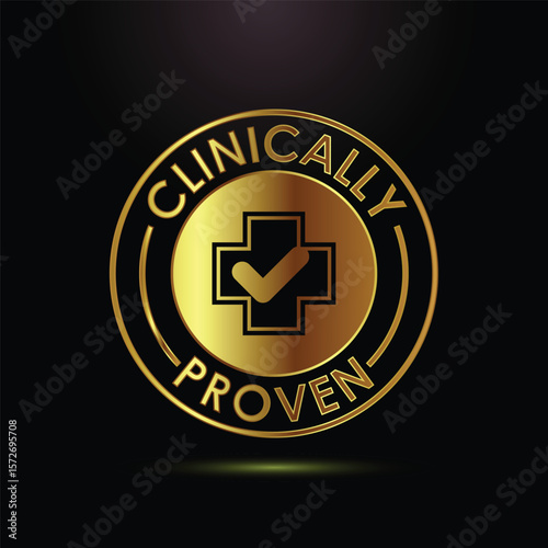 Gold Clinically Proven Seal. Medical, Healthcare, Premium Quality Assurance Badge