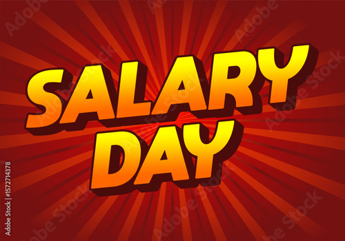 A vibrant graphic featuring the bold text SALARY DAY in a playful font, set against a dyna