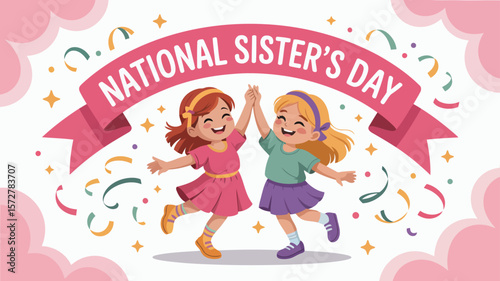 National sister's day celebration with cute cartoon sisters and confetti vector illustration