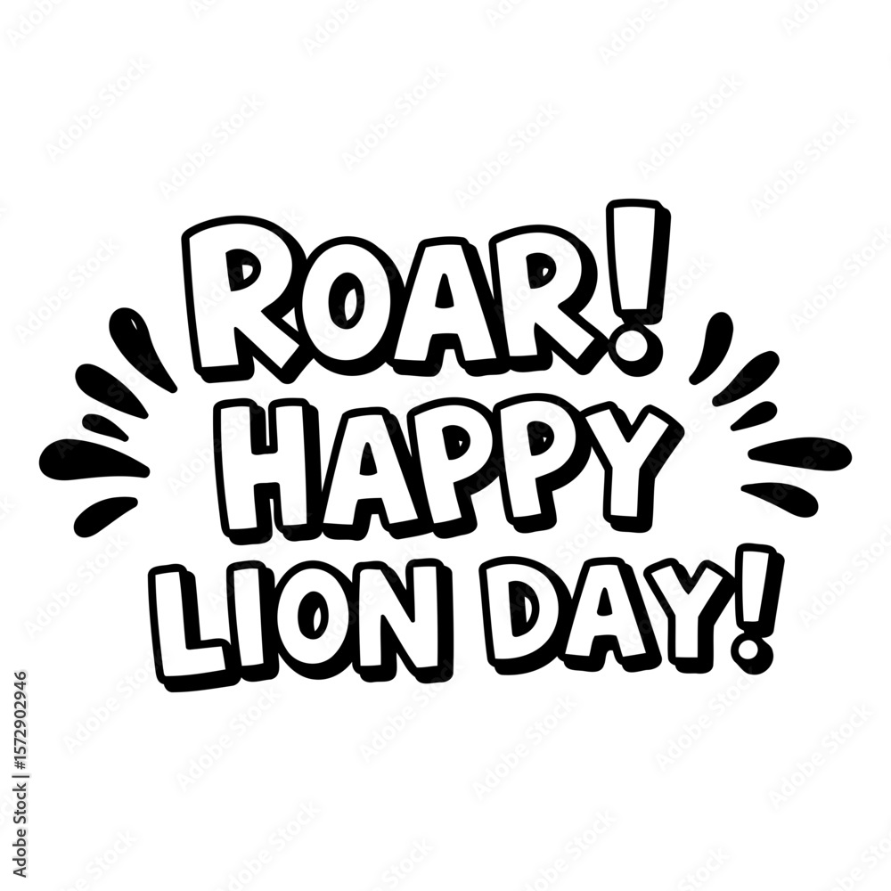 Obraz premium Roar! Happy Lion Day graphic design for promotional use.