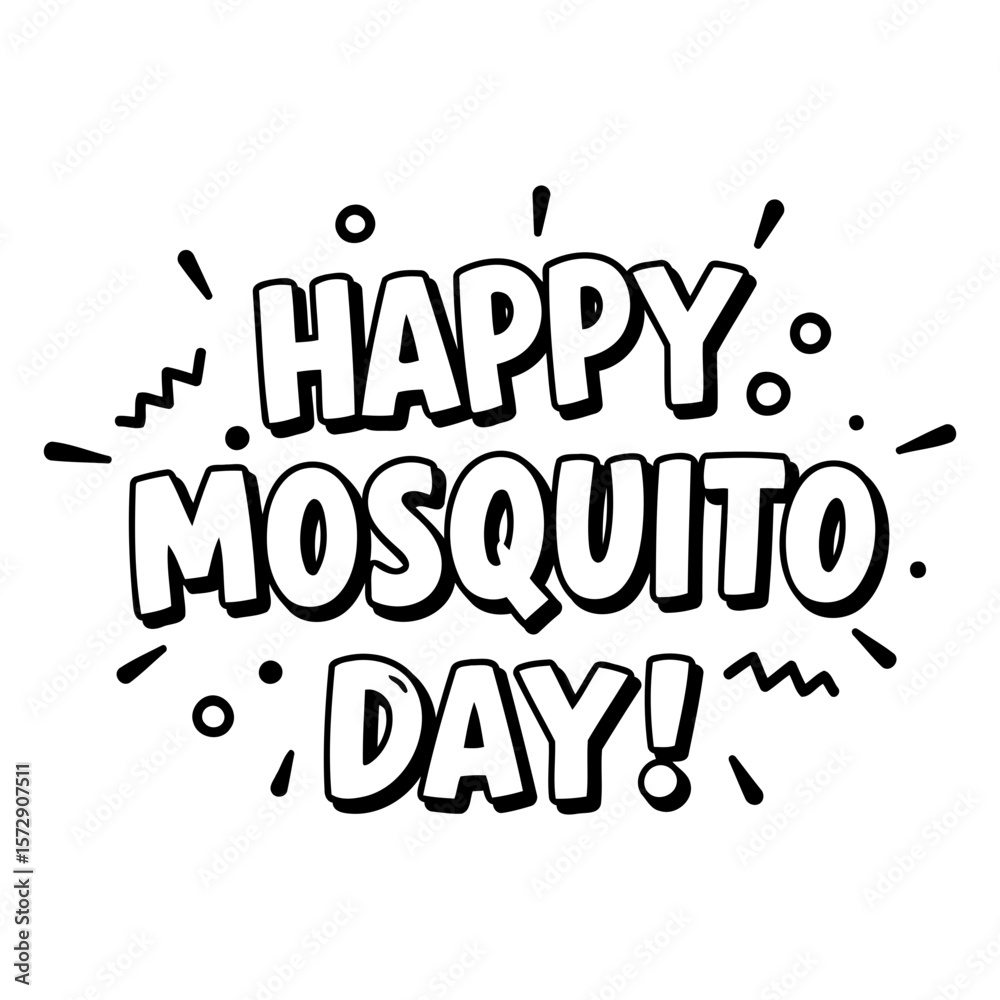 Obraz premium Happy Mosquito Day graphic design. Bold text with stylized lettering and pop art explosion effects.