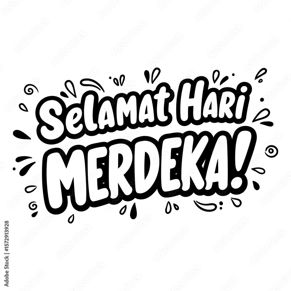 Obraz premium Selamat Hari Merdeka celebratory graphic design. Typography in a bold, fun style with decorative elements against a white background.