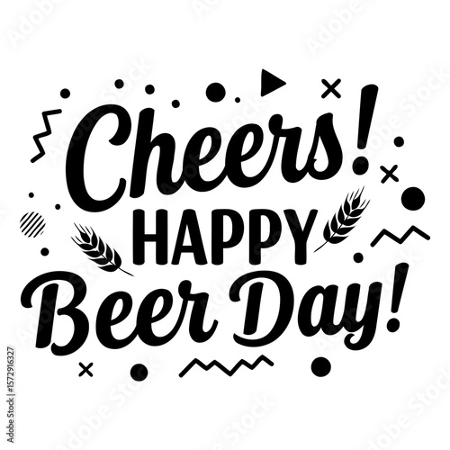 Cheers Happy Beer Day graphic design for general use. Bold typography with graphic elements on white background.