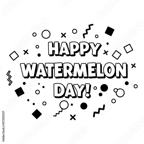 Happy Watermelon Day graphic design with celebratory, modern theme. Bold, stylized text with confetti-like shapes on white background.