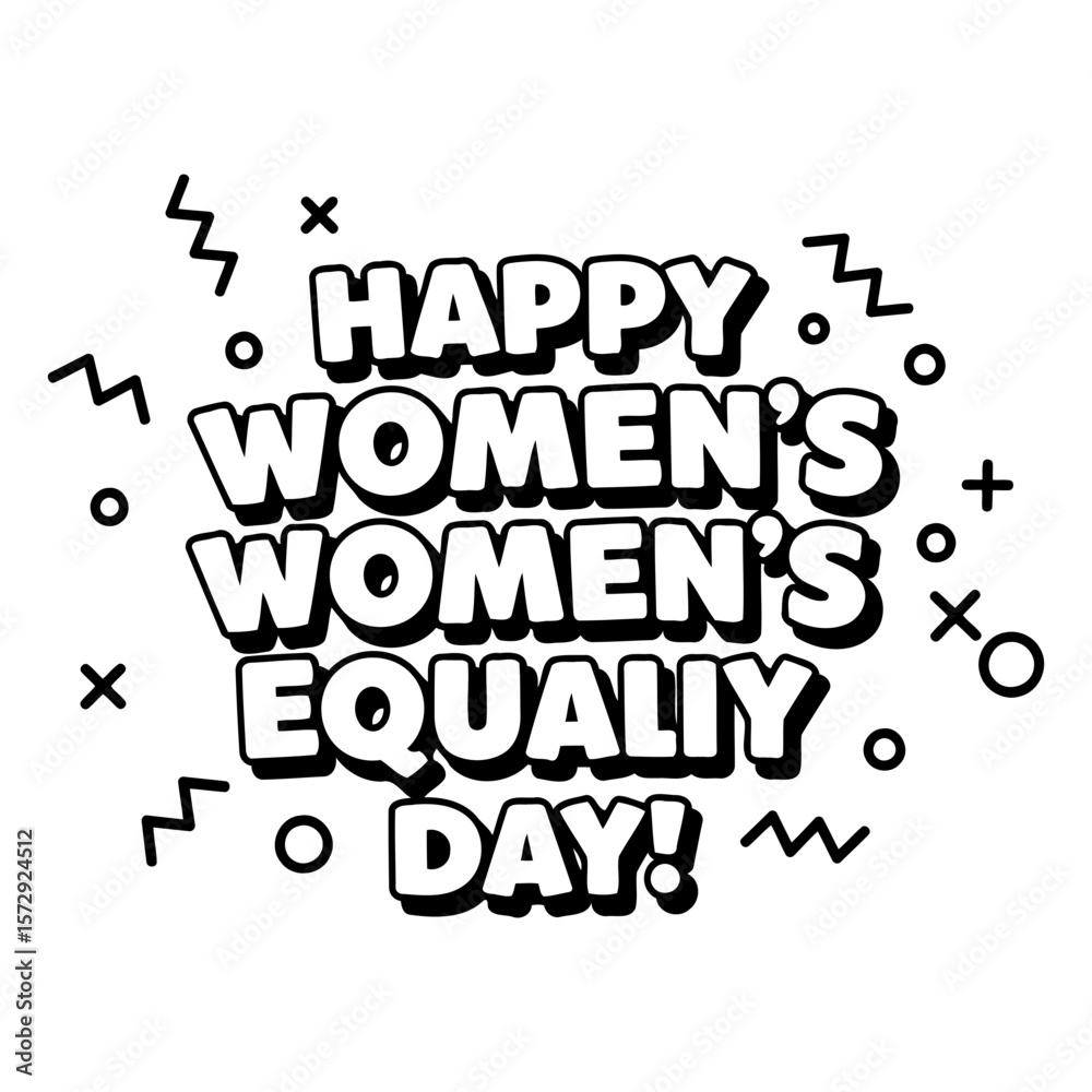 Naklejka premium Happy Women's Equality Day graphic design in a bold, modern font with playful graphic elements. Simple, impactful message for a global celebration.