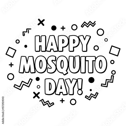 Happy Mosquito Day graphic design with no demographic details in a minimalist/graphic design style.