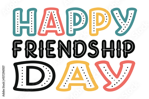 Celebrate friendship day with this vibrant playful typographic design featuring colorful letters and a festive dotted pattern