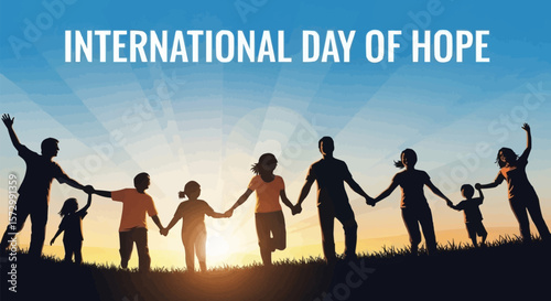 International Day of Hope: Silhouettes of a diverse family rejoice at sunset, hands intertwined, symbolizing unity, hope, and togetherness on International Day of Hope.