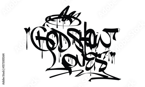 GOD SHOW LOVES word street art graffiti tagging vector