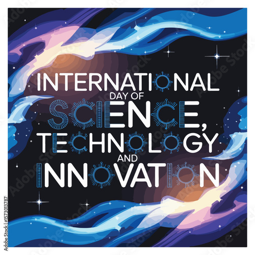International Day of Science, Technology and Innovation	
