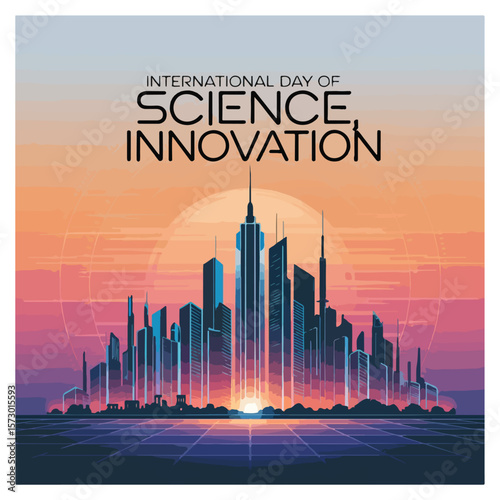 International Day of Science, Technology and Innovation	
