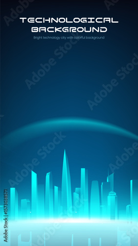 Vertical version of science and technology background bright futuristic city