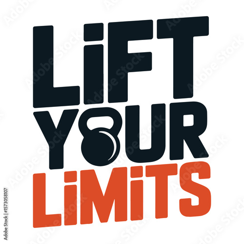 Lift Your Limits Kettlebell Motivation T Shirt Design