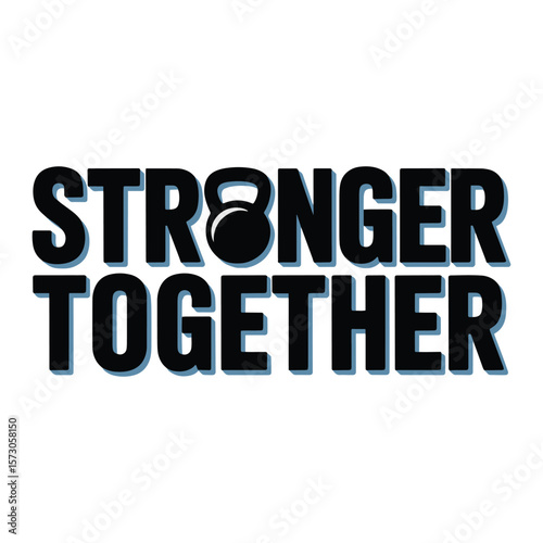 Stronger Together Kettlebell Unity T Shirt Design