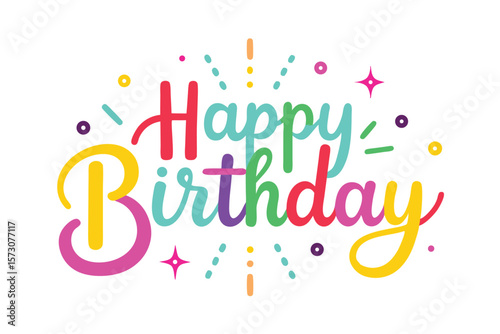 Neon style Happy Birthday typography with colorful glow effects vector art illustration