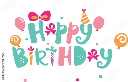 Whimsical Happy Birthday text with doodles and bows vector art illustration