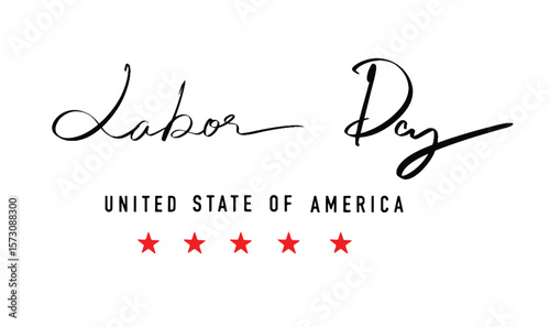 Labor day united state america text font calligraphy hand written lettering script word black color object star red pink orange color Labor day united state america employment labour day independence 
