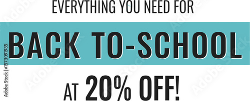 Back to school sale twenty percent off school supplies and stationery items