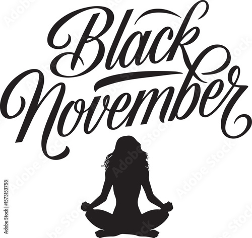 Black November: Relax and Reflect This Month