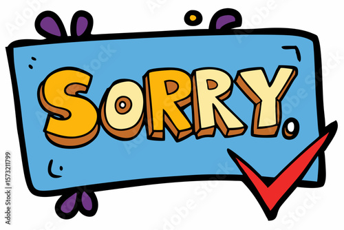 Sorry Message With Check Mark text word
