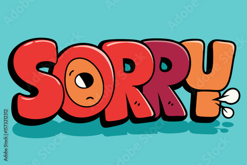 Cartoon sorry text with face and steam graffiti character