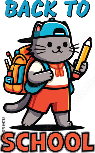 Back to School kindergarten T-Shirt Design, Cute cartoon Cat wearing a backpack and holding a pencil ready for school, Vector Illustration