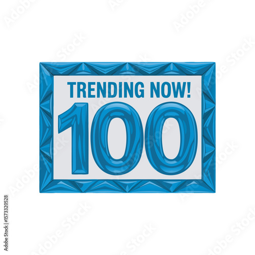 Eye Catching Trending Now Advertisement Featuring the Number 100 in Blue and an Ornate Geometric Frame Design Element