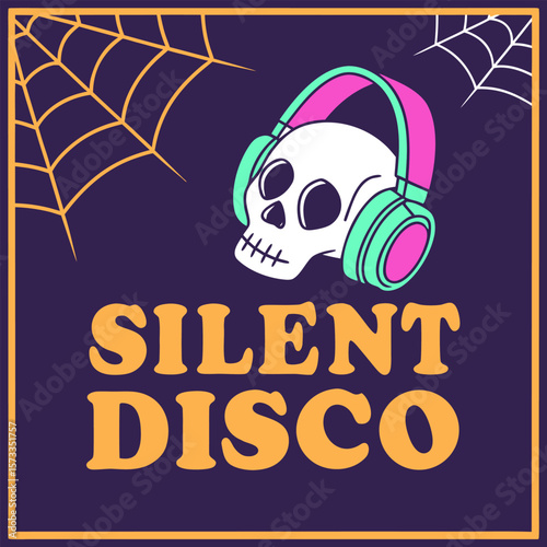 Illustration of a skull wearing headphones with spiderwebs and the words silent disco on a purple background