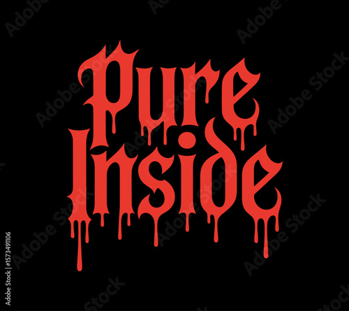 Pure Inside: Gothic Text Art Design