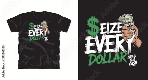 Seoze every dollar graphic vector art motivational t-shirt design print