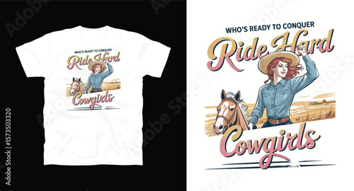 "who's ready to conquer" Vintage Western Cow Girl T-shirt Design