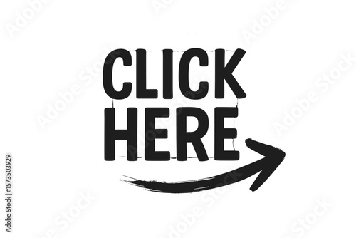 Click here button vector icon with hand drawn arrow. Call to action sticker for website, social media, or print. Modern bold typography design with paint brush stroke.