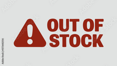 Out of stock graphic with an exclamation and an information notification announcement warning