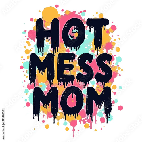 This “Hot Mess Mom” design is a bold, witty typography graphic made for t-shirts, hoodies, mugs, stickers, and tote bags. It’s for every mom balancing mess, mayhem, and magic while keeping it real.