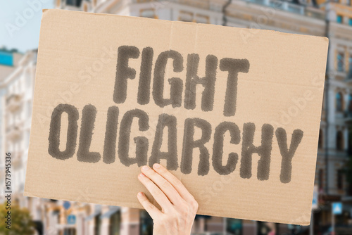 Fototapeta "Fight Oligarchy" advocating for a robust democracy against the undue influence of concentrated wealth