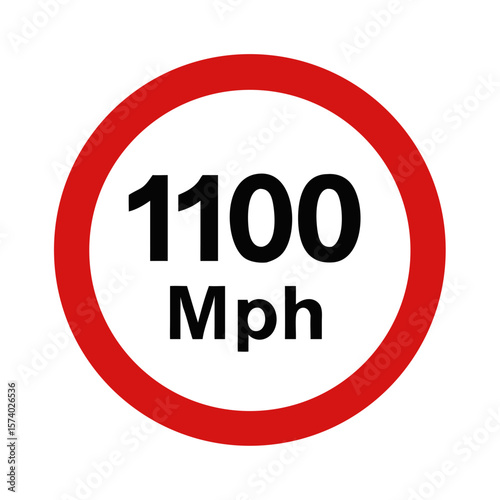 A humorous speed limit sign displaying 1100 mph isolated on white background, indicating an absurdly high speed