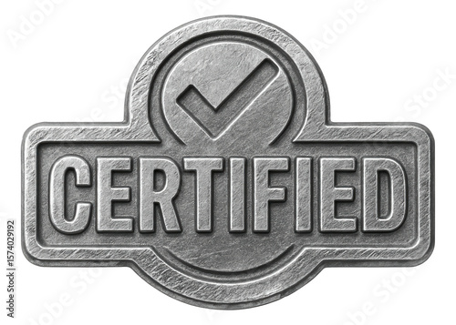 Metallic badge sticker with CERTIFIED in embossed style, authoritative promo offer on transparent background.
